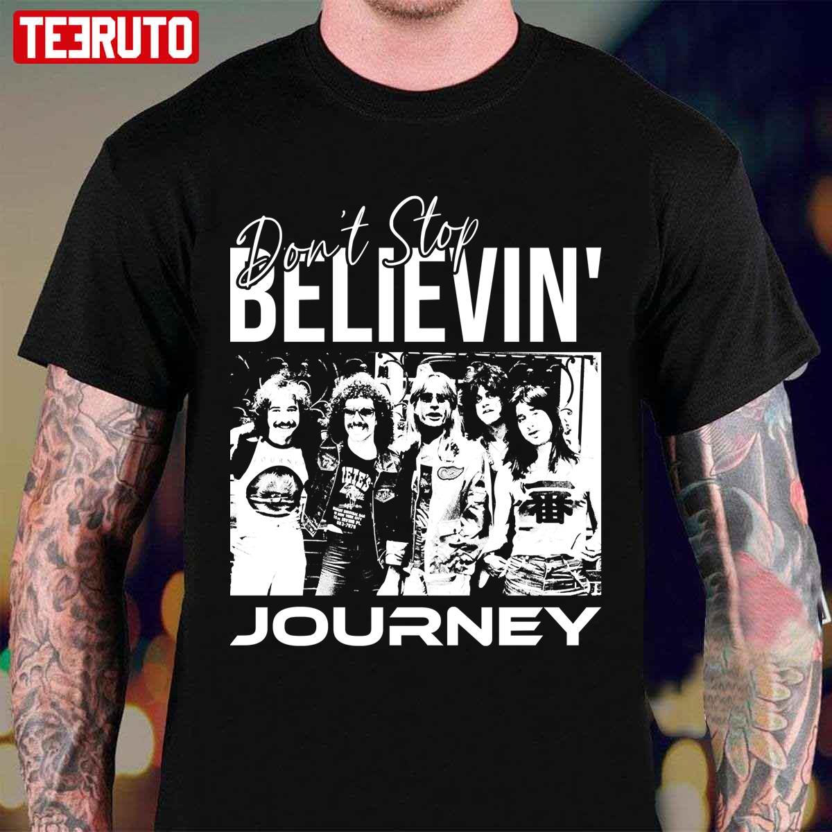 Journey The Band Don’t Stop Believin’ Unisex T-Shirt