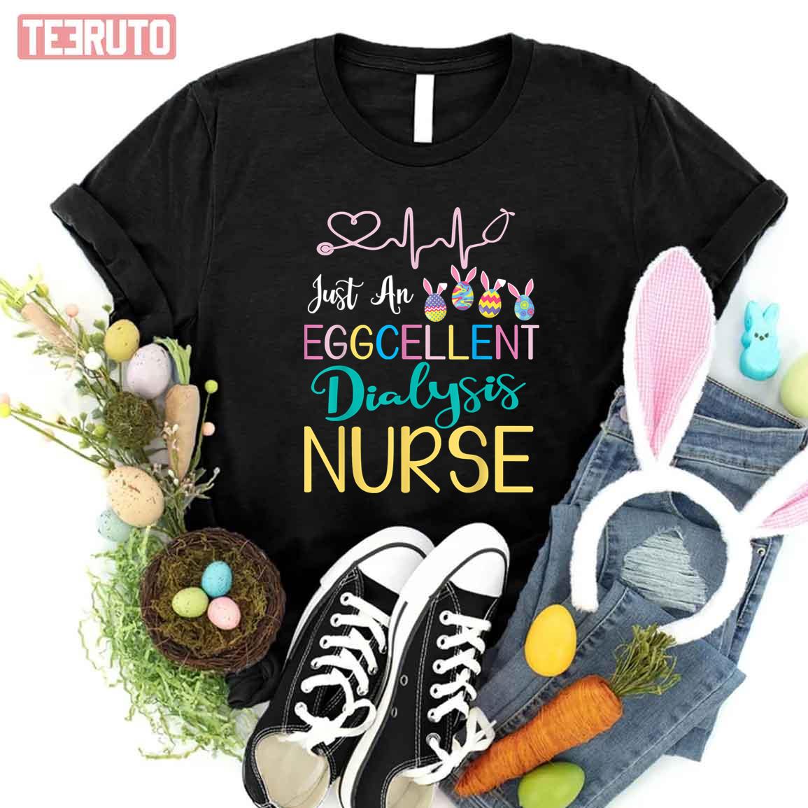 Just An Eggcellent Dialysis Nurse Happy Easter Day Women T-Shirt