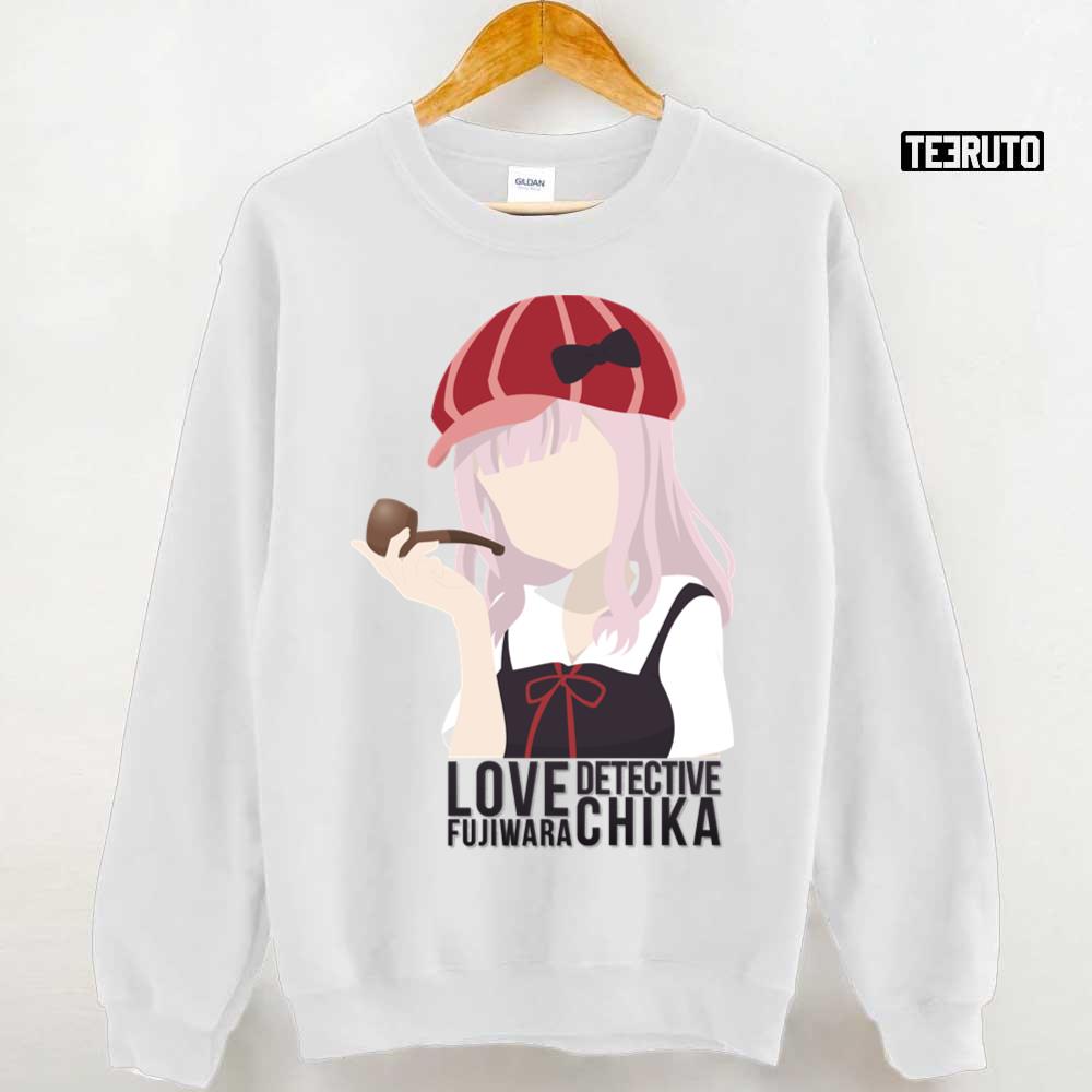 Love Is War Love Detective Fujiwara Chika Unisex Sweatshirt