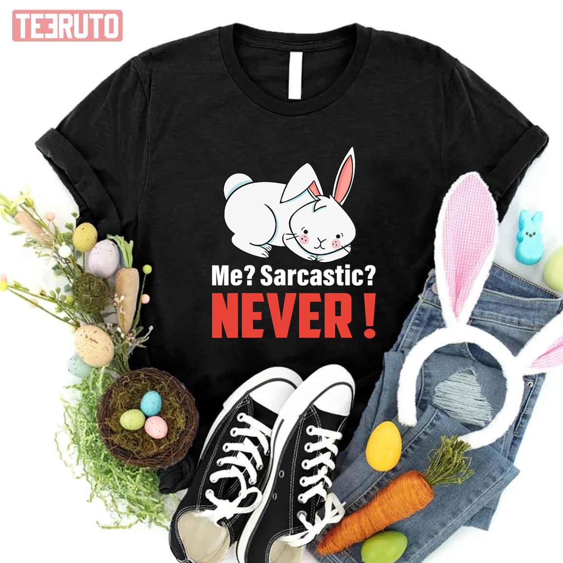 Me Sarcastic Never Cute Bunny Rabbit Women T-Shirt