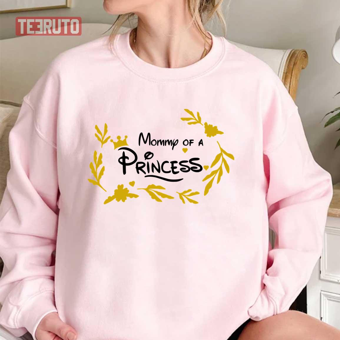 Mommy Of A Princess Cool Unisex Sweatshirt