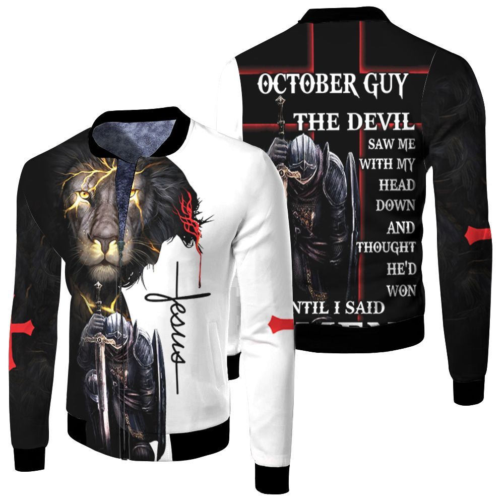 October Guy The Devil Saw Me With My Head Down Until I Said Amen Bomber Jersey Fleece Bomber Jacket