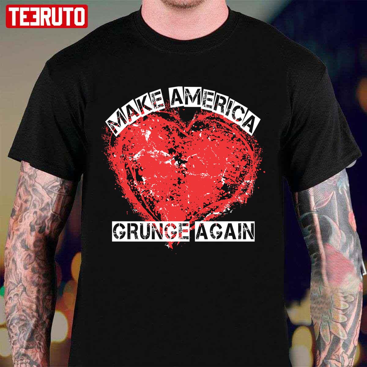 Red Heart Make America Grunge Again Unisex T-Shirt
