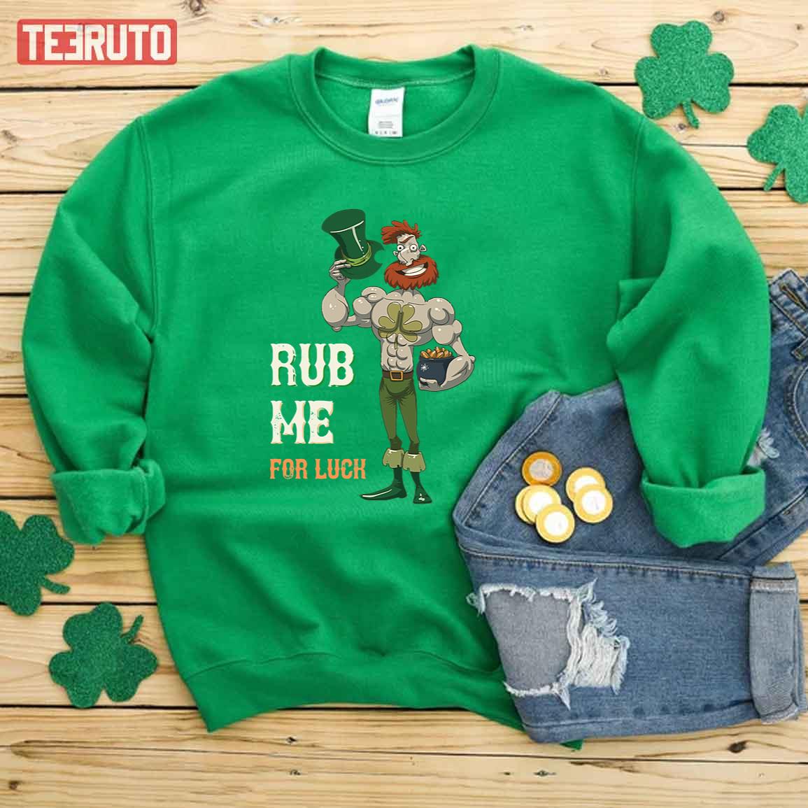 Rub Me For Luck Leprechaun Costume St. Patricks Day Unisex Sweatshirt