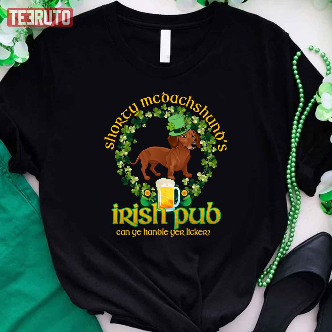 Saint Patrick’s Day Shorty Mc Dachshund’s Irish Pub Funny St Paddy’s Day Unisex T-Shirt