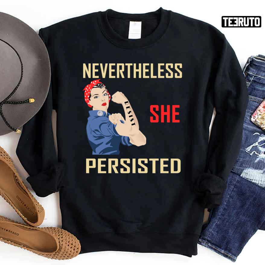 She Persisted Sweatshirt