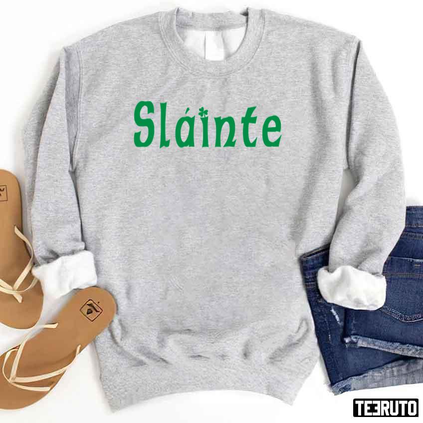 Slainte Unisex Sweatshirt