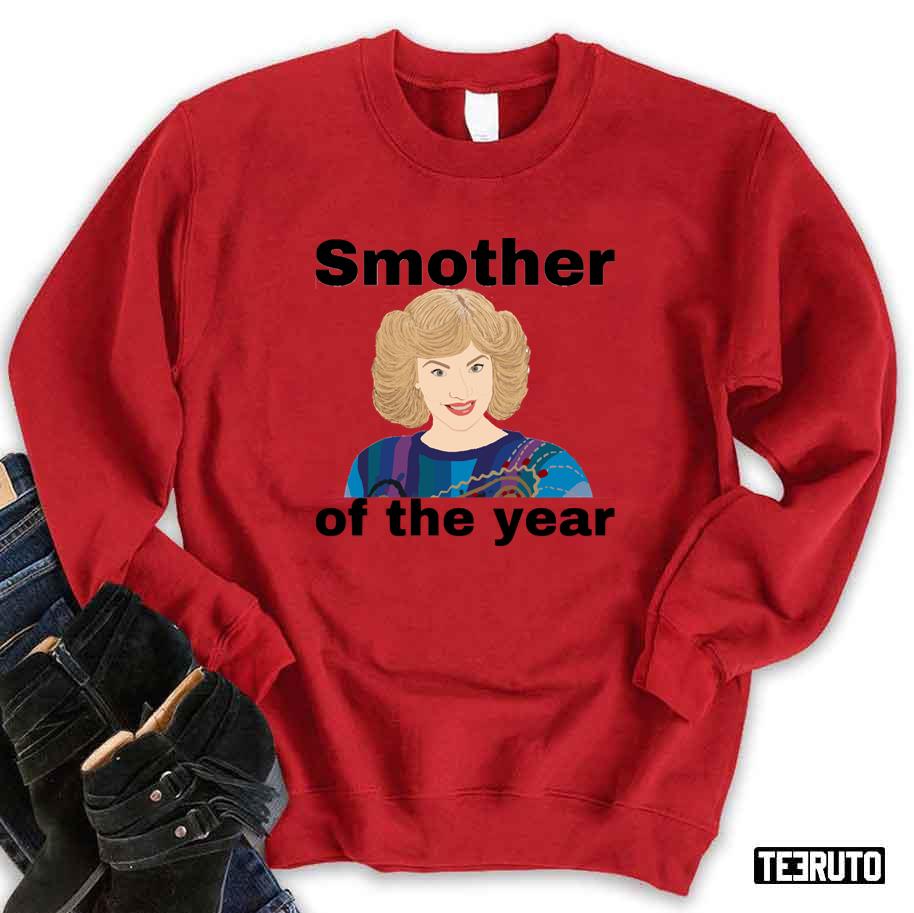 Smother Of The Year Sweatshirt