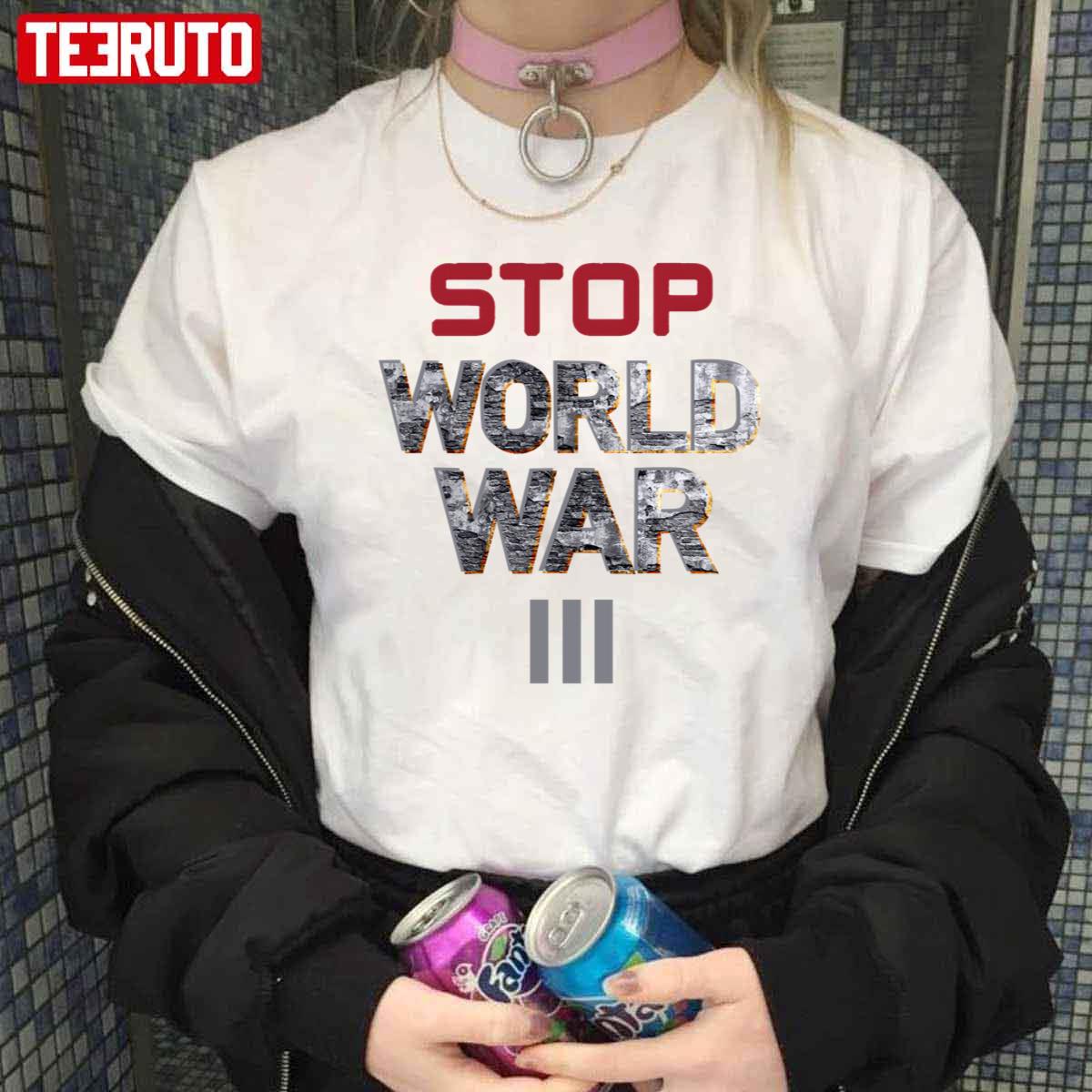 Stop World War III Unisex T-Shirt