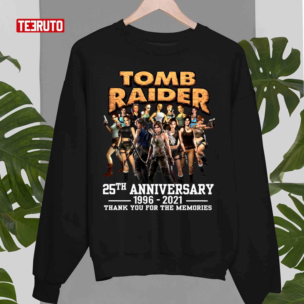 Thank You For The Memories 25th Anniversary 1996 2021 Tomb Raider Unisex Sweatshirt