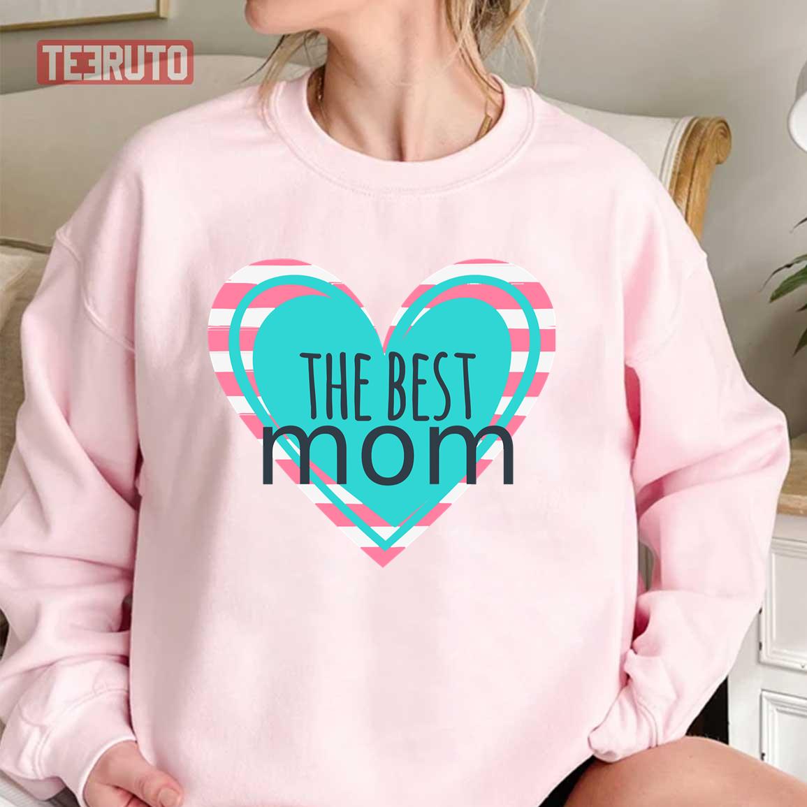The Best Mom Unisex Sweatshirt