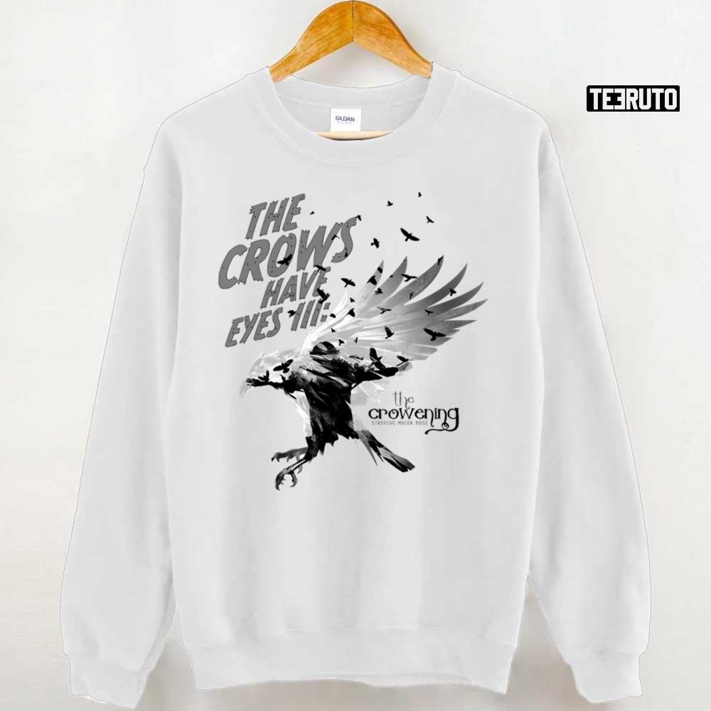 The Crows Have Eyes Iii The Crowening Unisex Sweatshirt