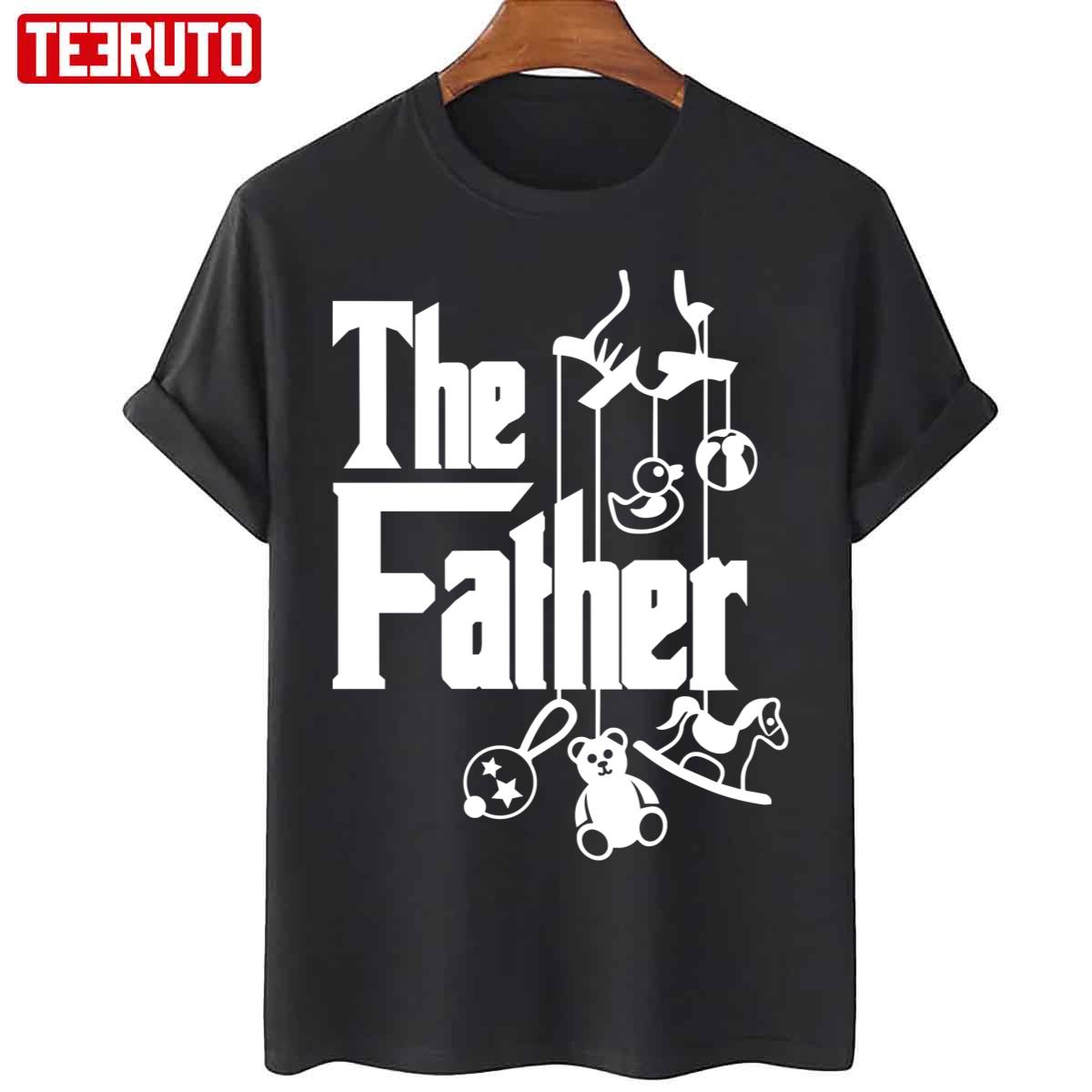 The Father Funny Father’s Day For New Dad First Time Dad T-Shirt