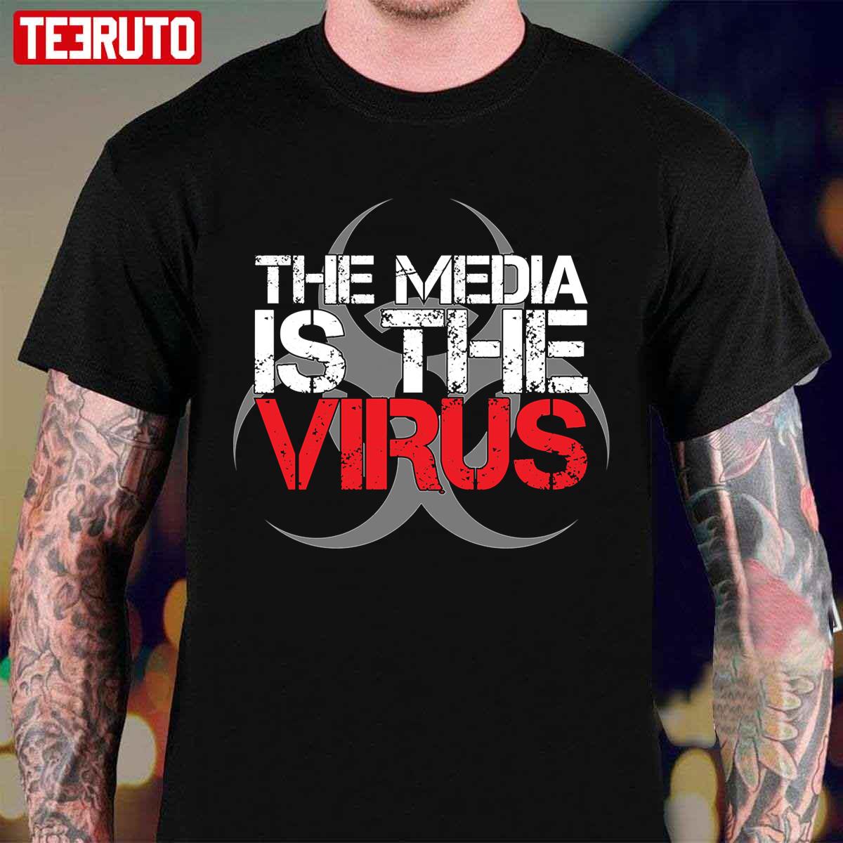 The Media Is The Virus Unisex T-Shirt