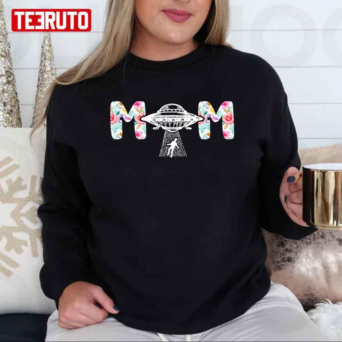 UFO Mom’s Alien Happy Mother’s Day Unisex Sweatshirt
