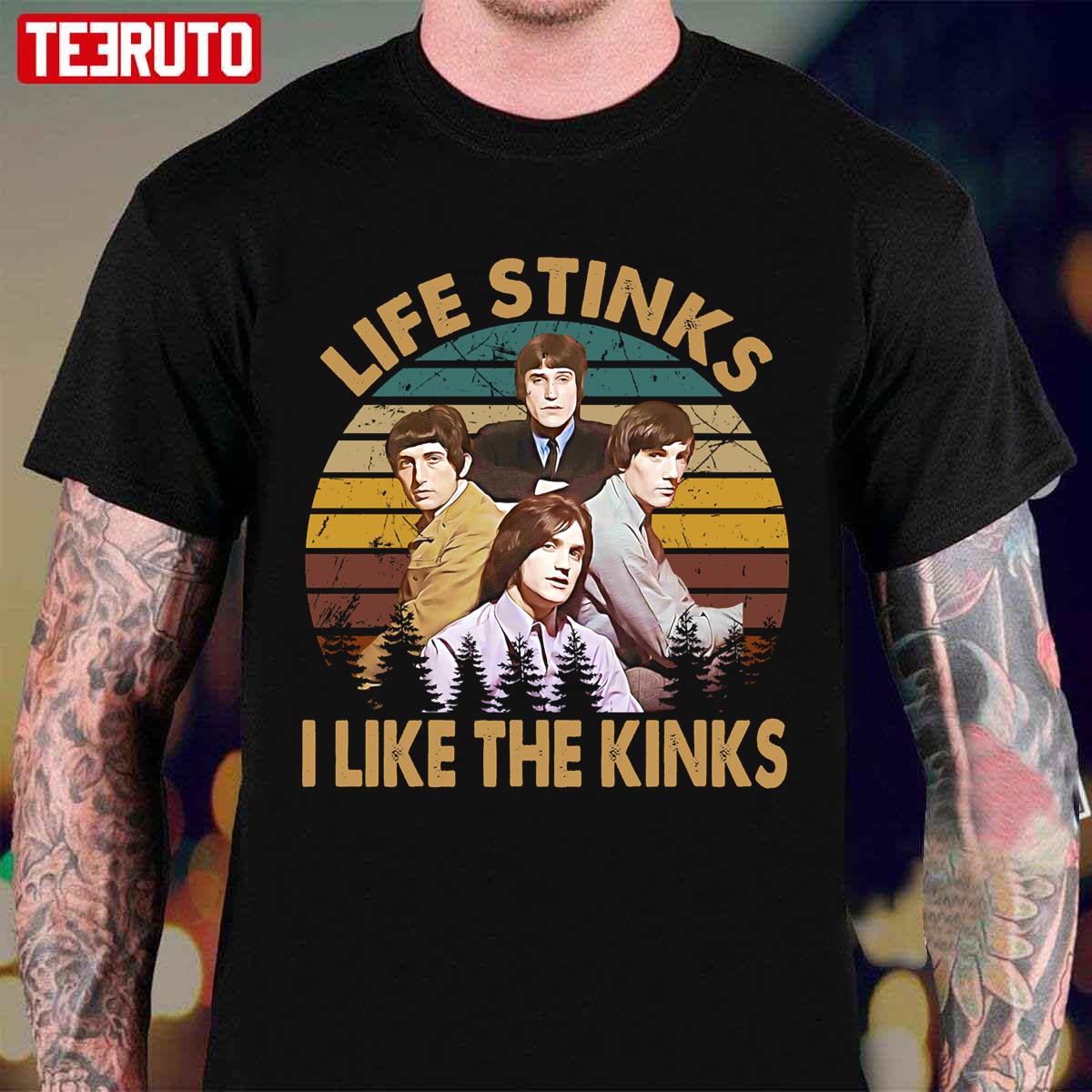 Vintage The Kinks Band Life Stinks I Like The Kinks Unisex T-Shirt