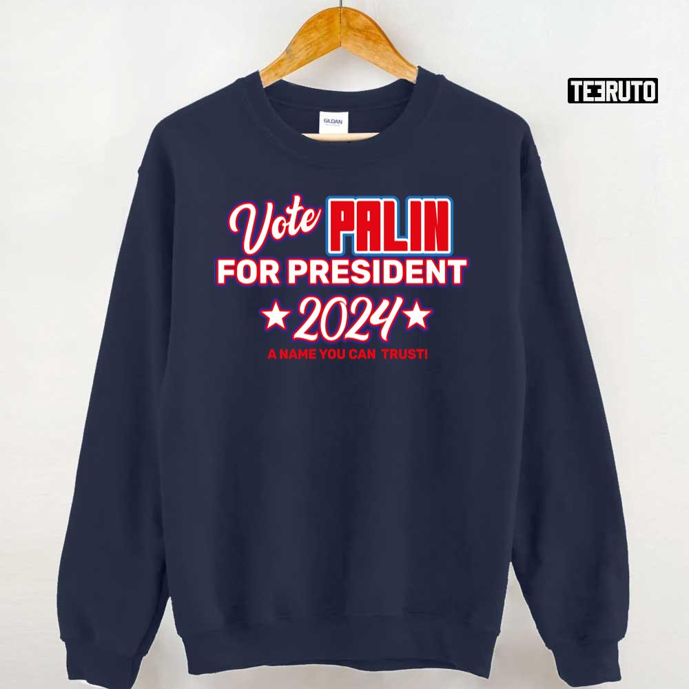 Vote Palin For President 2024 Sarah Palin 2024 Republican Unisex T