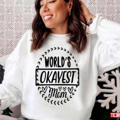 World’s Okayest Mom Calligraphy Unisex Sweatshirt