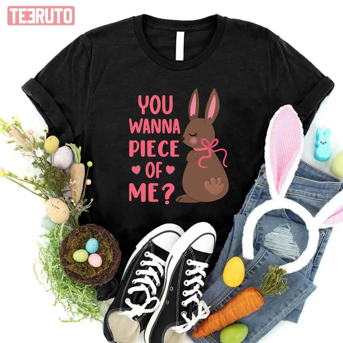 You Wanna Piece Of Me Easter Day Women T-Shirt