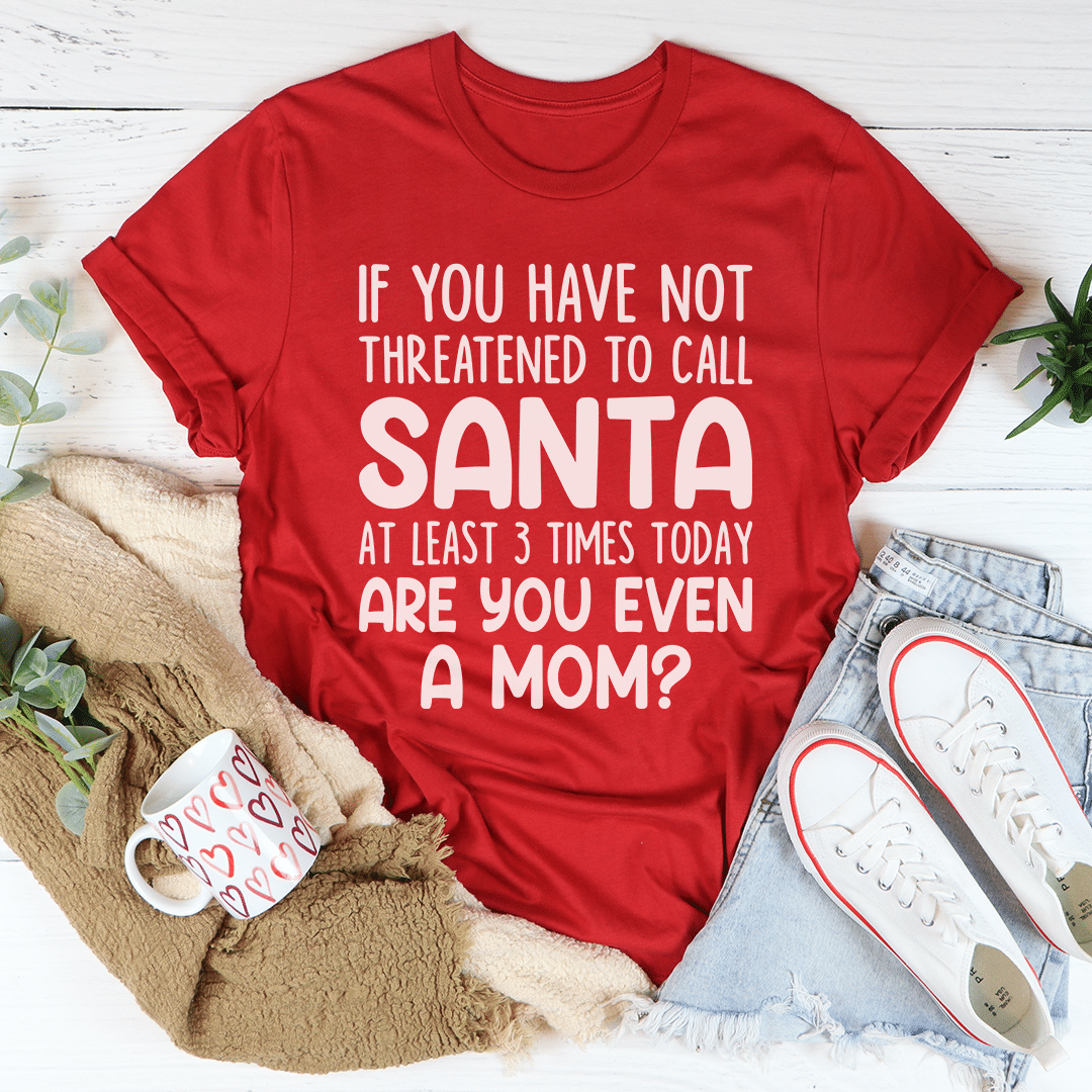 Are You Even A Mom Christmas Unisex T-Shirt