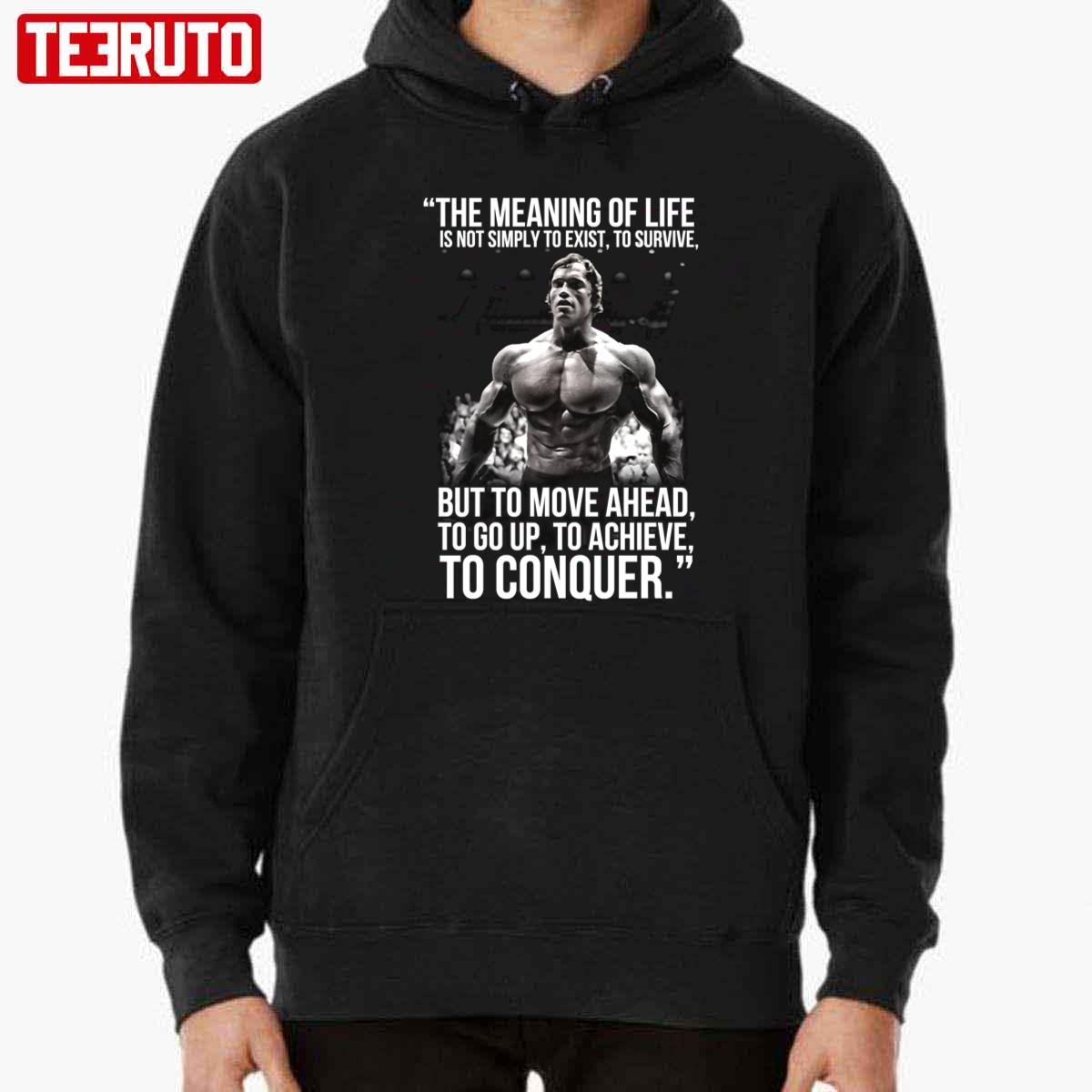 Arnold Schwarzenegger Arnie Conquer Quote Unisex T-Shirt