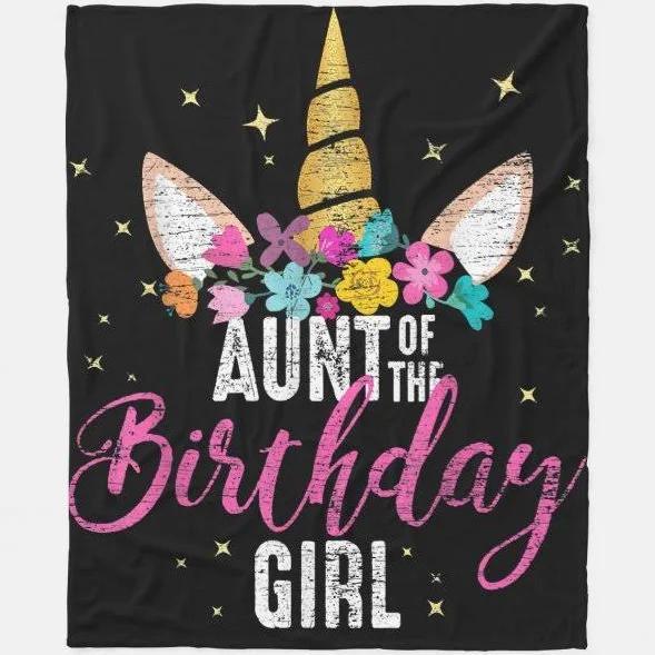 Aunt Of Birthday Girl Aunt Gift Unicorn Birthday Blanket