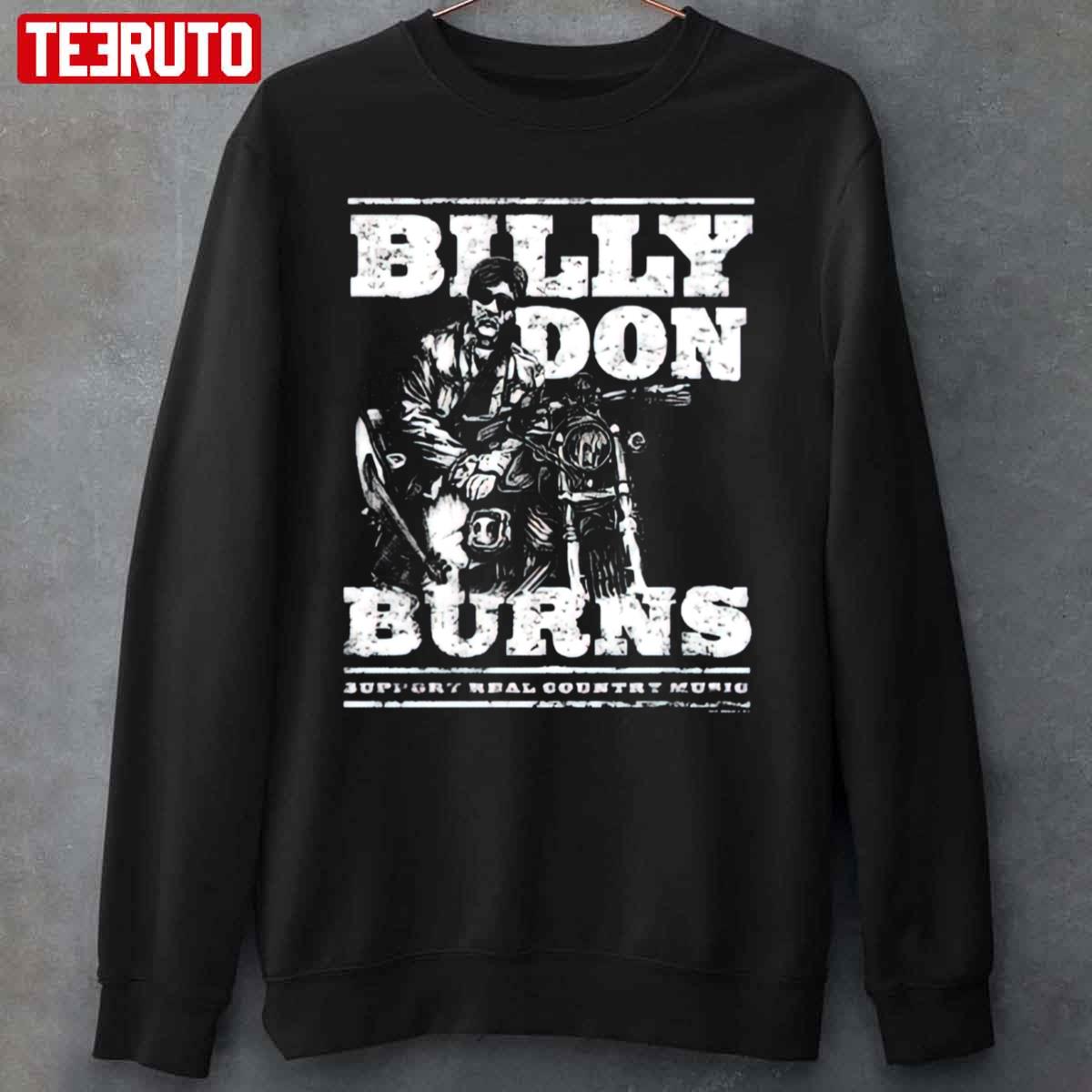 Billy Don Burns Born To Ride Unisex Sweatshirt