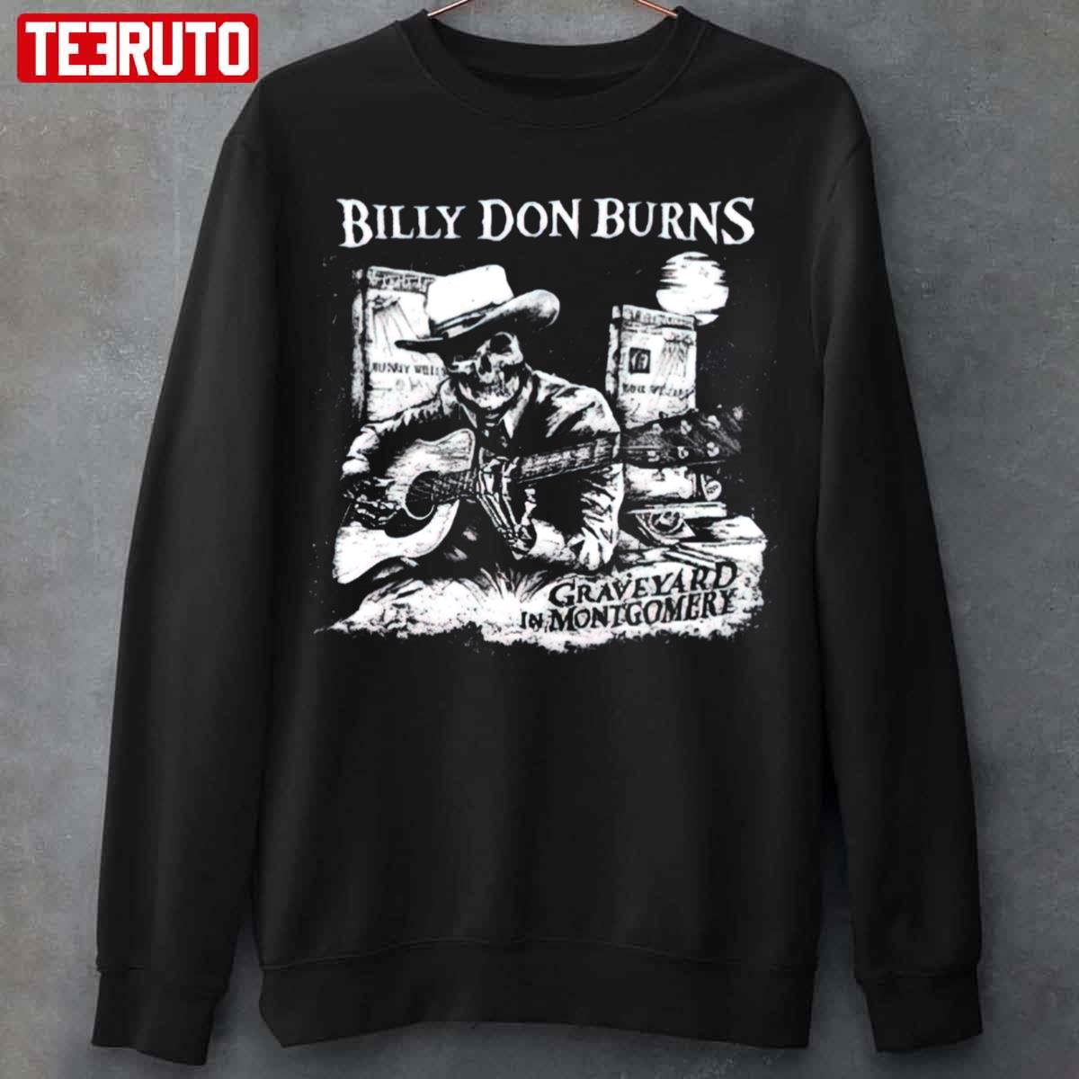 Billy Don Burns Unisex Sweatshirt