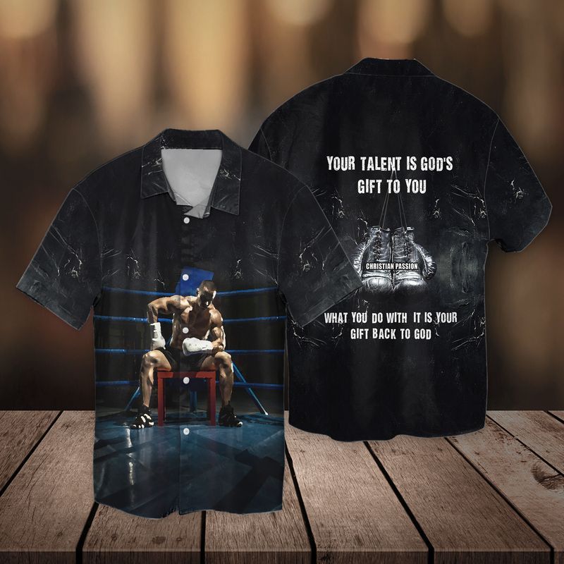 Boxing Jesus Your Talent Is God’s Gift To You What You Do With It Is Your Gift Back To God Hawaiian Shirt