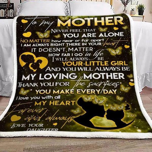 Butterfly To My Mother Never Feel That You Are Alone Fleece Blanket For Mom From Daughter