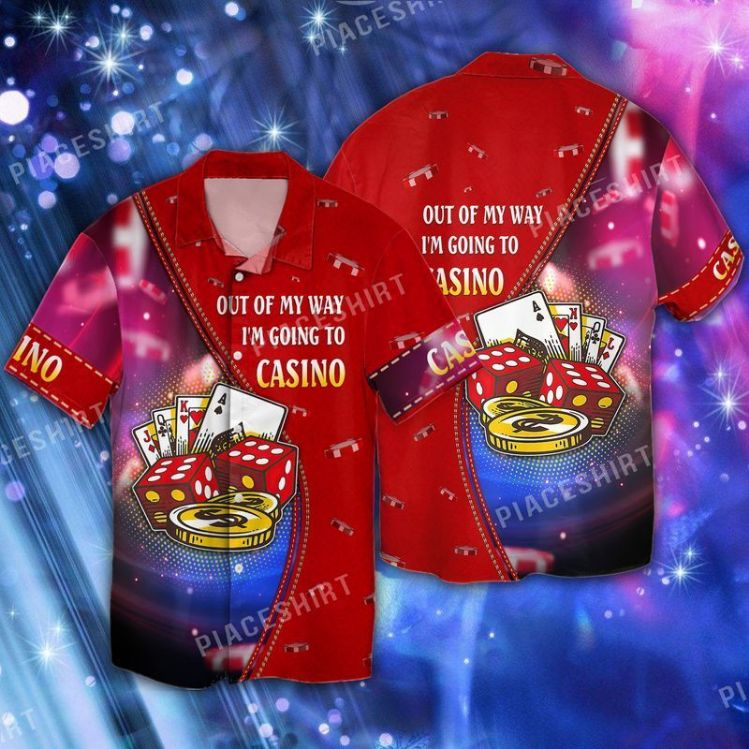 Casino Out My Way I Am Going To Casino Hawaiian Shirt