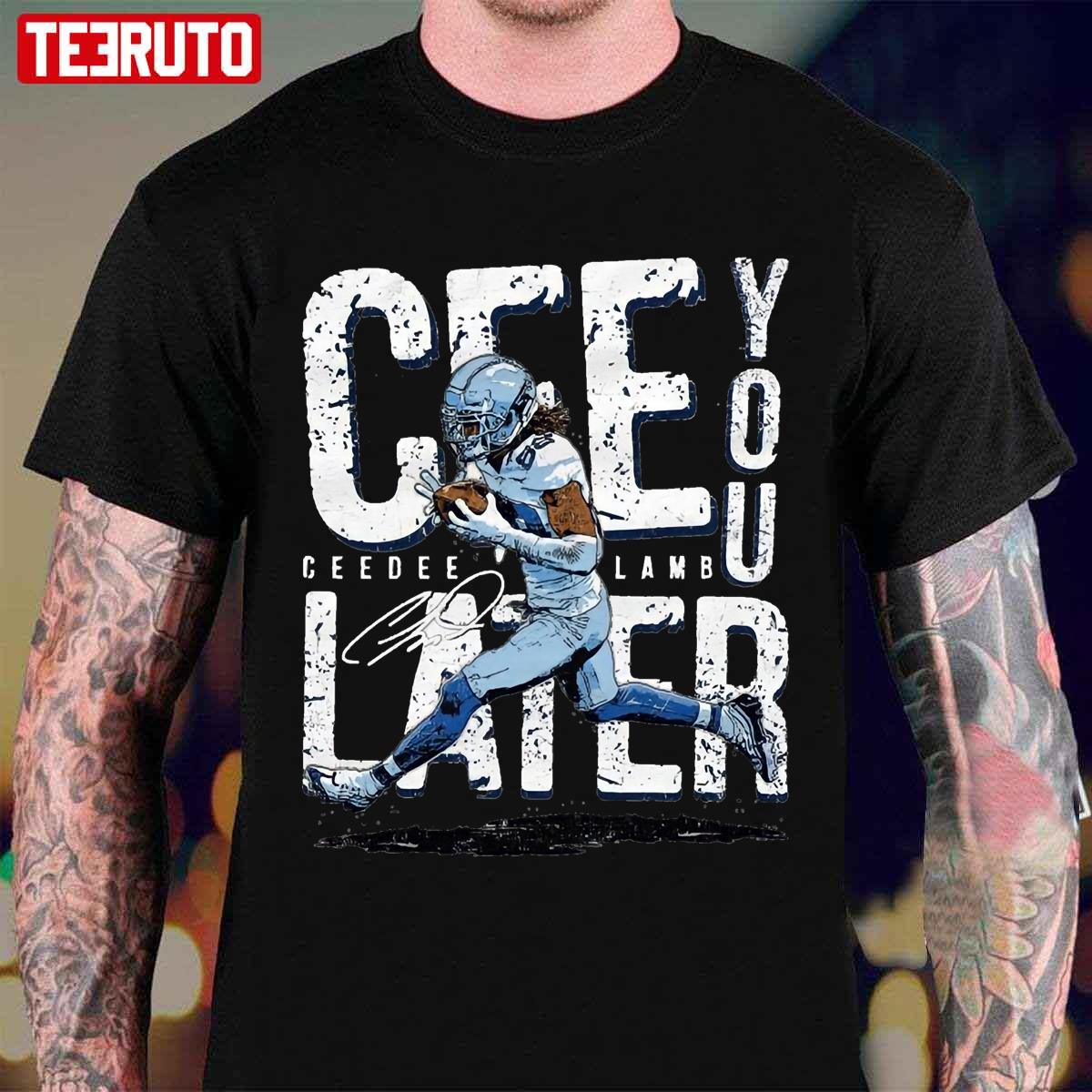 Cee You Later Ceedee Lamb Unisex T-Shirt - Teeruto