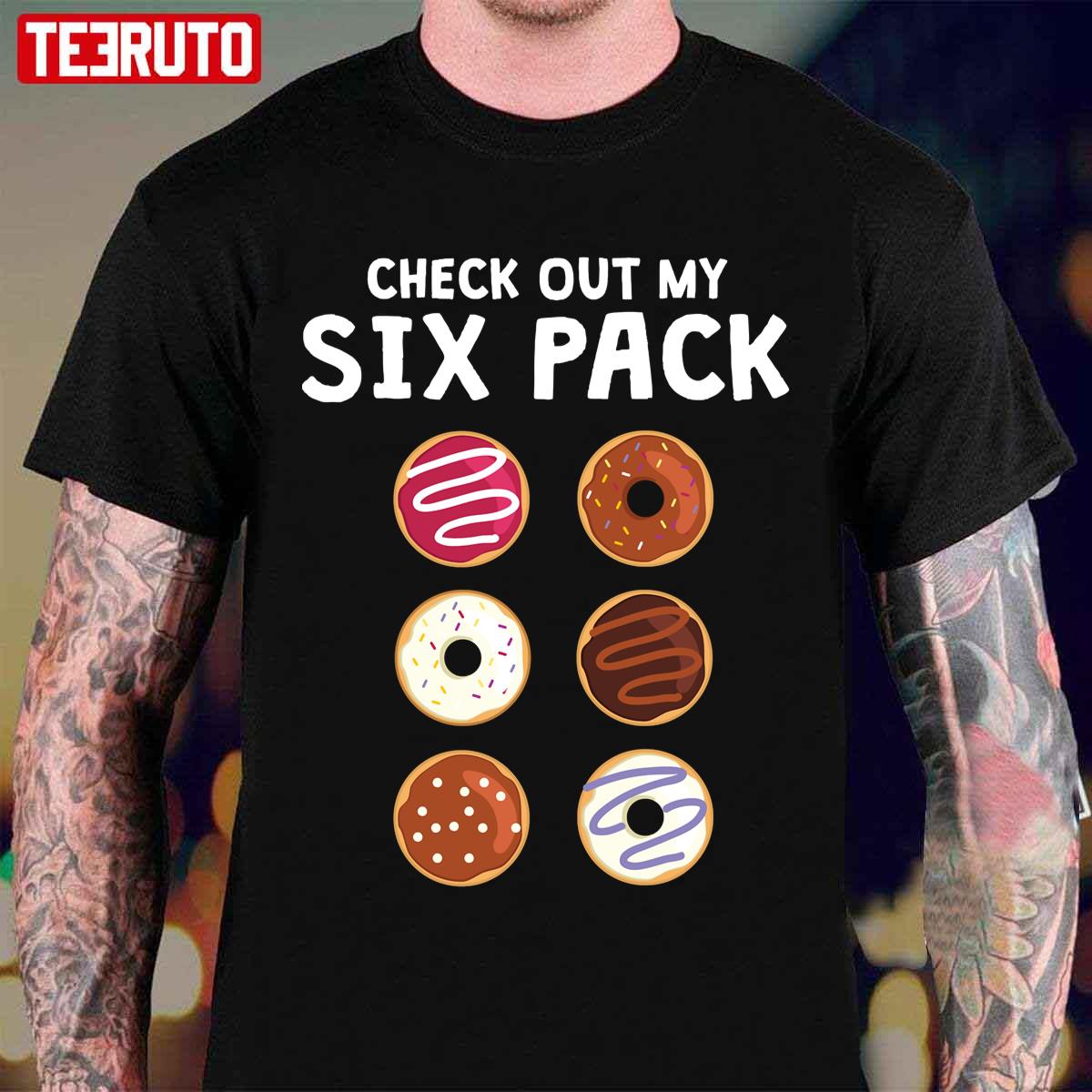 Check Out My Six Pack Funny Donut Fitness Unisex T-Shirt