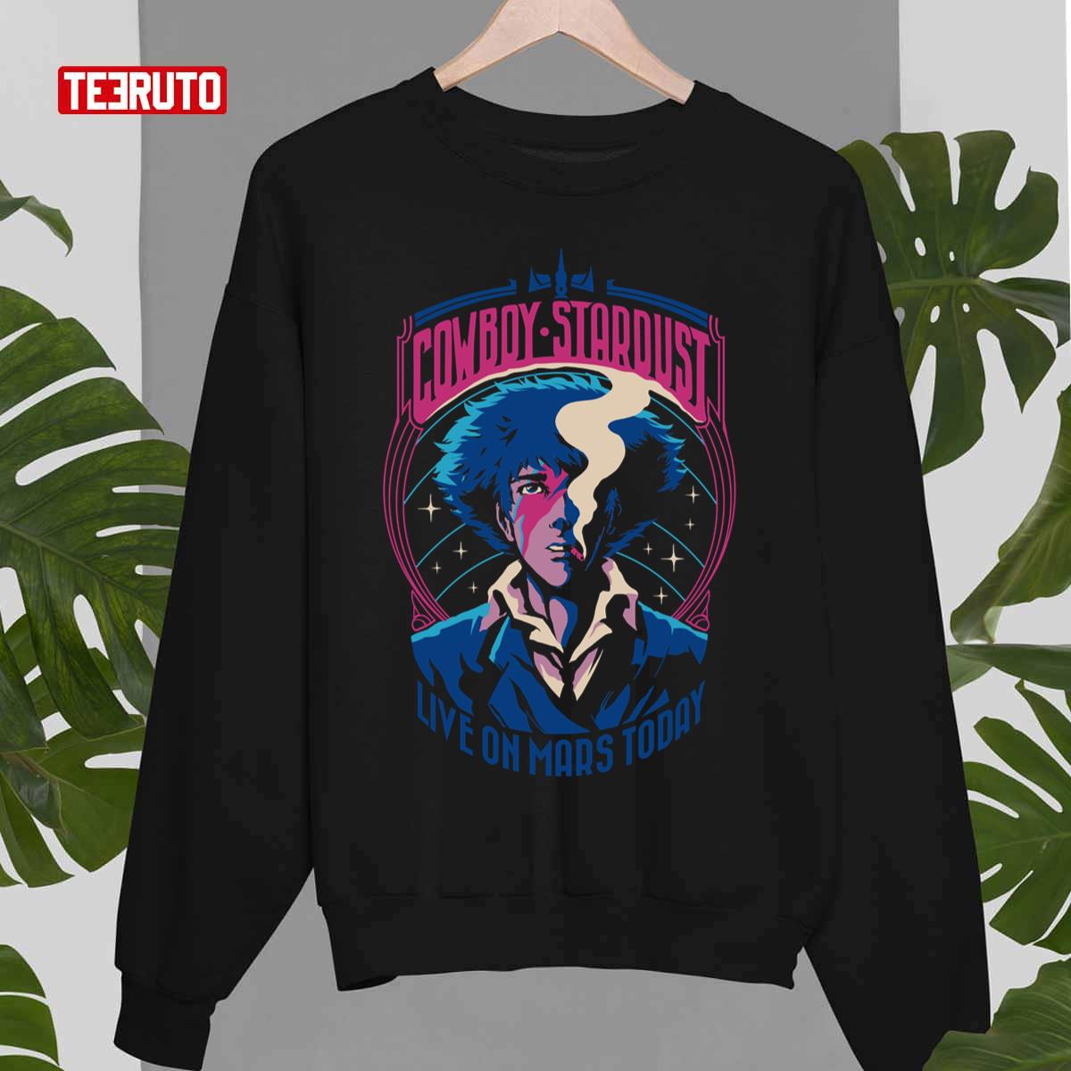 Cowboy Stardust Anime Live On Mars Unisex Sweatshirt