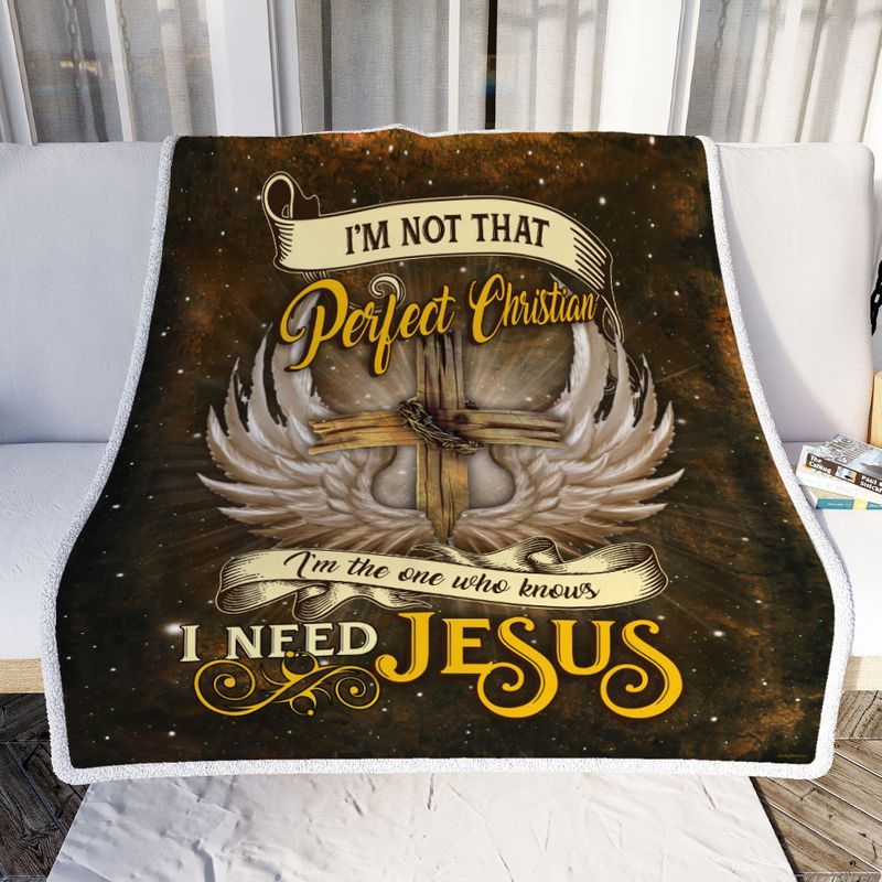 Cross Wings I’m Not That Perfect Christian I’m The One Who Knows I Need Jesus Premium Comfy Sofa Throw Blanket