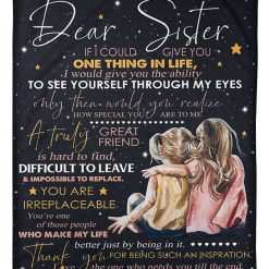 Dear Sister One Thing In Life Fleece Blanket Quilt Blanket