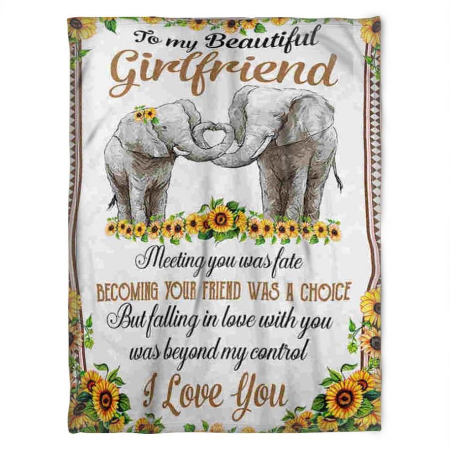 Elephants Blanket To My Beautiful Girlfriend Fleece Blanket Meeting You Was Fate Your