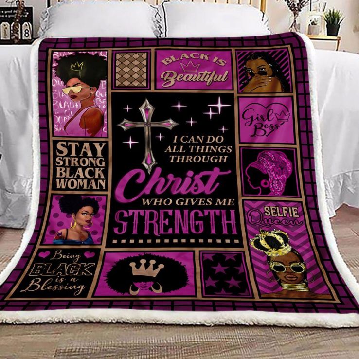 Faith Black Women Christ Who Gives Me Strength Fleece Blanket Quilt Blanket