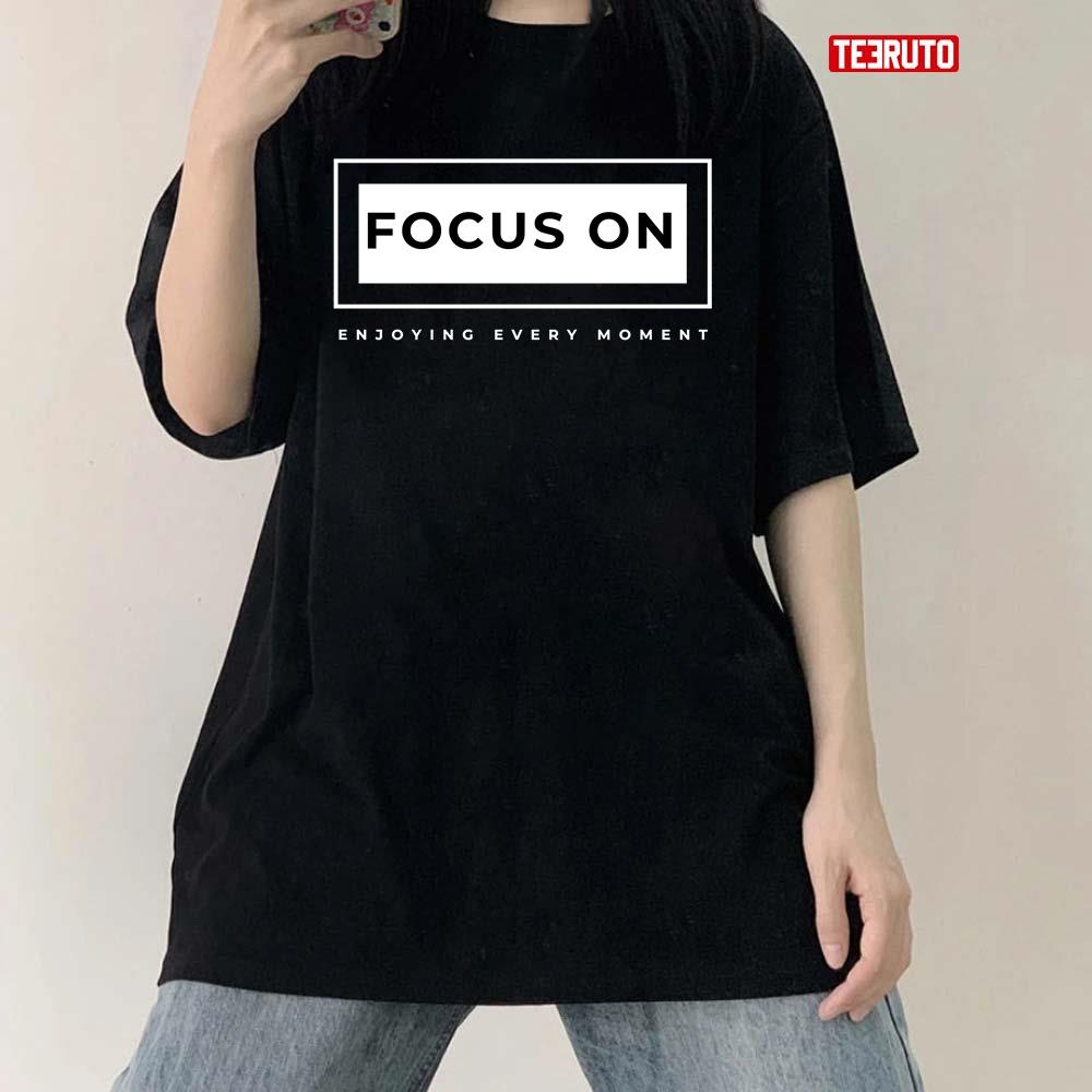 Focus On Enjoying Every Moment Jungkook Funny Lines Unisex T-Shirt