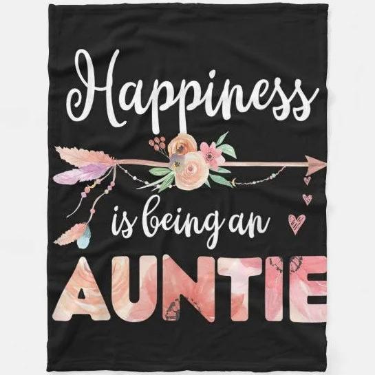 Happiness Is Being An Auntie Blanket