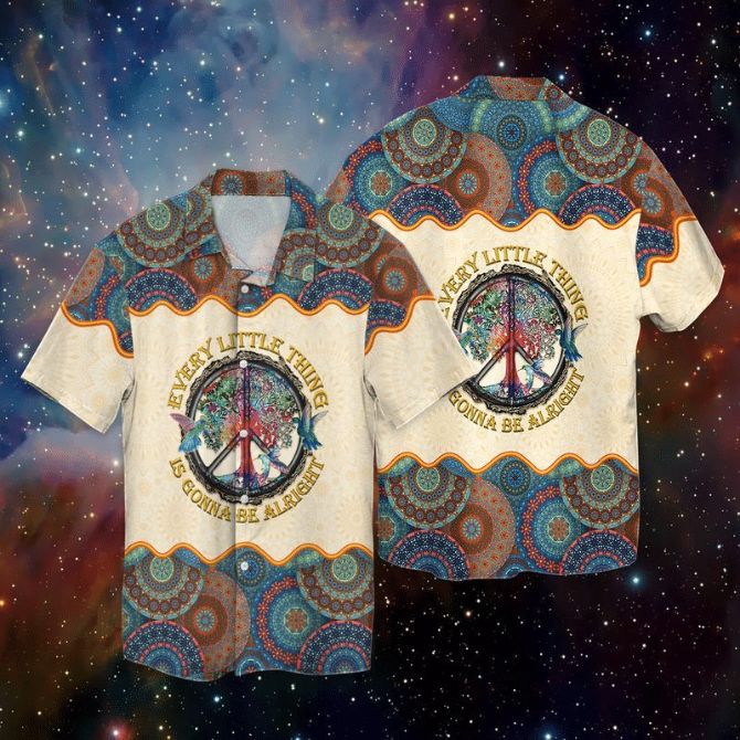 Hippie Every Little Thing Is Gonna Be Airight Hawaiian Shirt