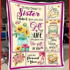 Life Gave Me The Gift Of You Giving Sister Blanket