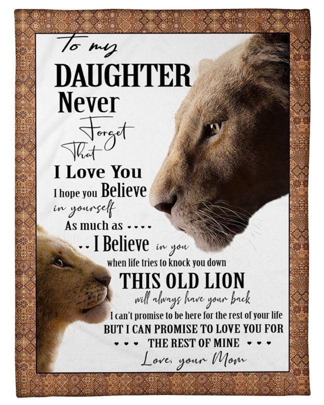 Lion To My Daughter I Love You Blanket For Daughter From Mom Family 