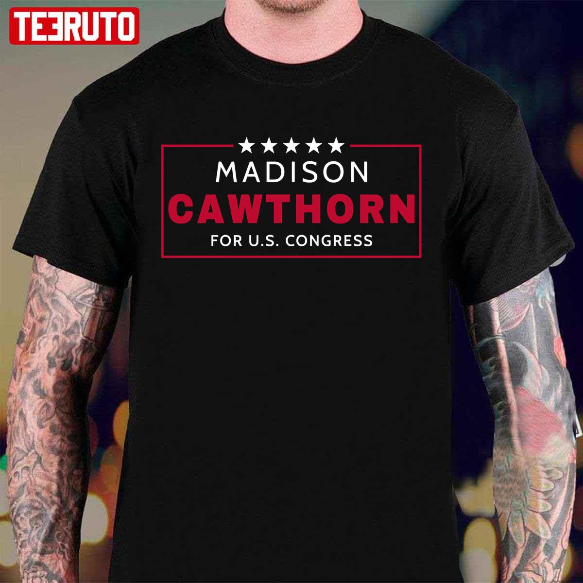 Madison Cawthorn 2022 House Elections North Carolina Republican Unisex T-Shirt