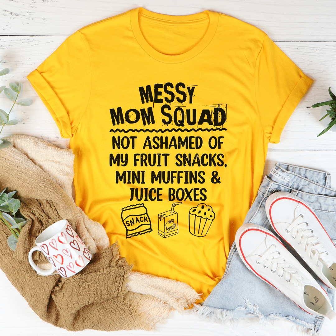 Messy Mom Squad Mother’s Day Unisex T-Shirt