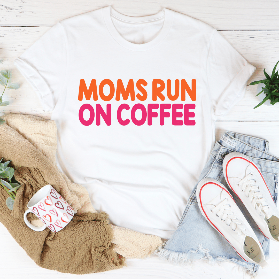Moms Run On Coffee Unisex T-Shirt