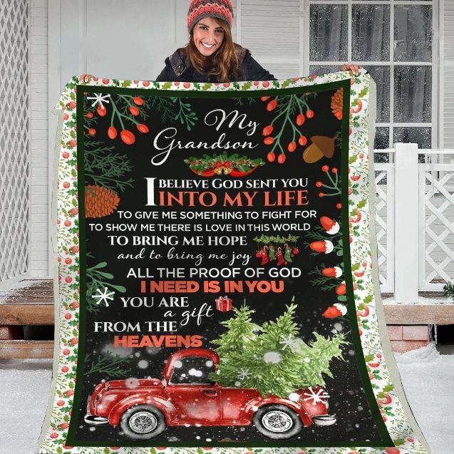 My Grandson I Believe God Sent You Into My Life Red Truck Christmas Blanket For Grandson Birthday