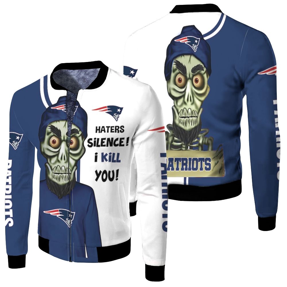 New England Patriots Haters I Kill You 3d Fleece Bomber Jacket