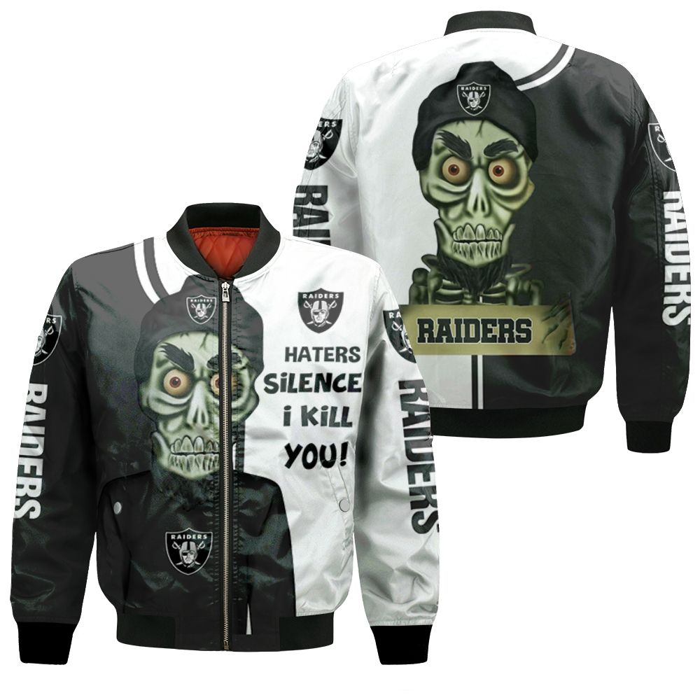 Oakland Raiders Haters I Kill You 3d Bomber Jacket