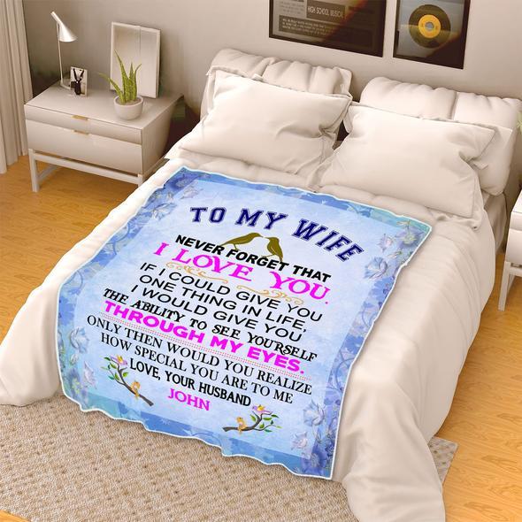 Personalized Never Forget That I Love You Fleece Blanket For Wife From Husband Birthday